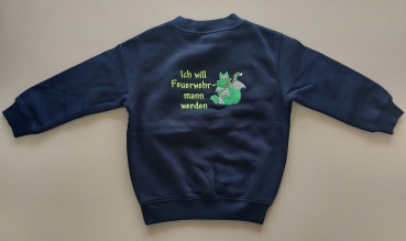 Kinder-Sweatshirt blau Ich will Feuerwehrmann werden, Sweatshirt für Kinder, Jugendfeuerwehr, Nachwuchsfeuerwehr, Bestickung, Drache,